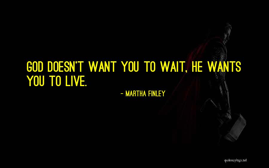 Terhadap Komitmen Quotes By Martha Finley