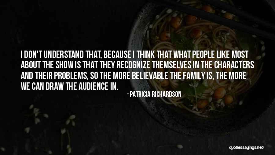 Terharu Makna Quotes By Patricia Richardson Terharu Makna Quotes By Patricia Richardson