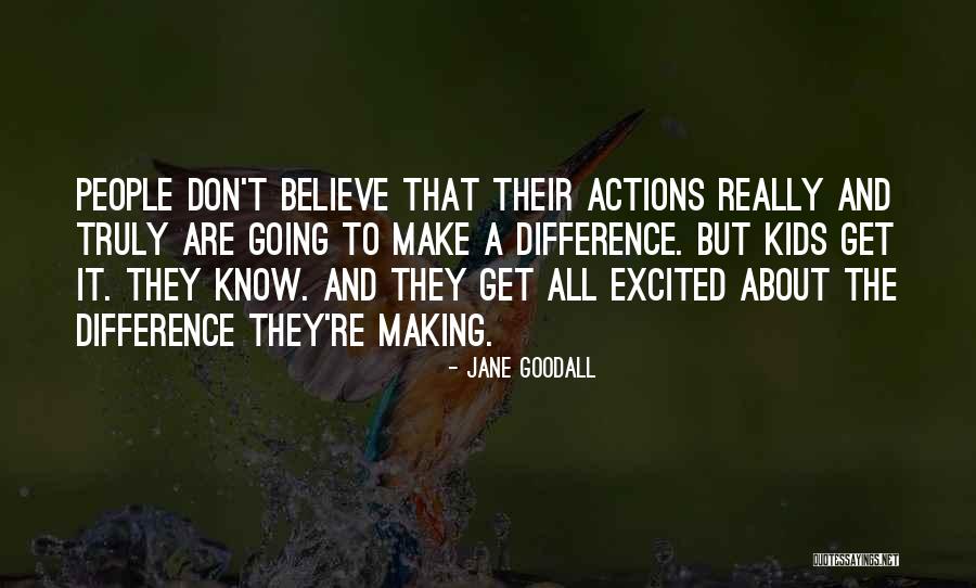 Terharu Quotes By Jane Goodall Terharu Quotes By Jane Goodall