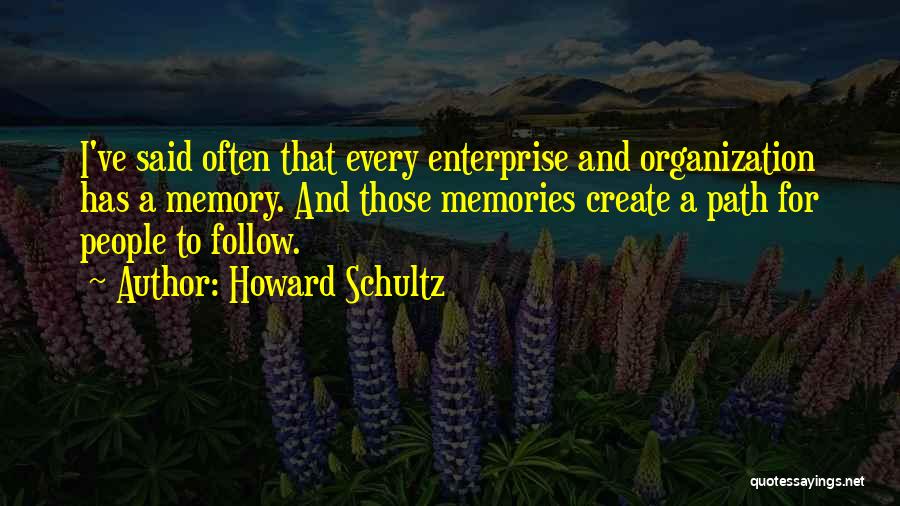 Terhes G Quotes By Howard Schultz