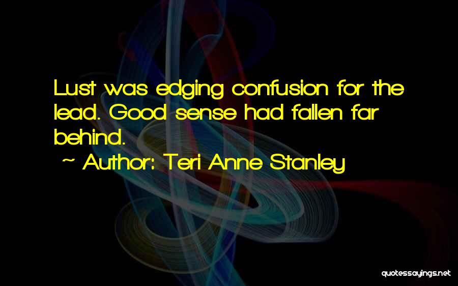 Teri Anne Stanley Quotes 1143475