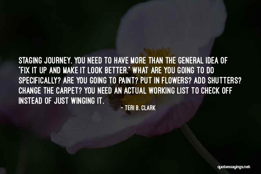 Teri B. Clark Quotes 710188