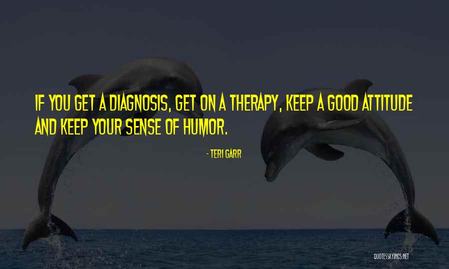 Teri Garr Quotes 1337209 Teri Garr Quotes 1337209