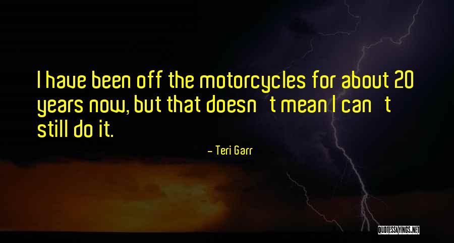 Teri Garr Quotes 1832673