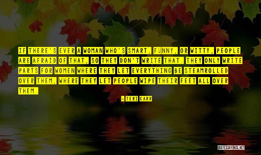 Teri Garr Quotes 303983 Teri Garr Quotes 303983