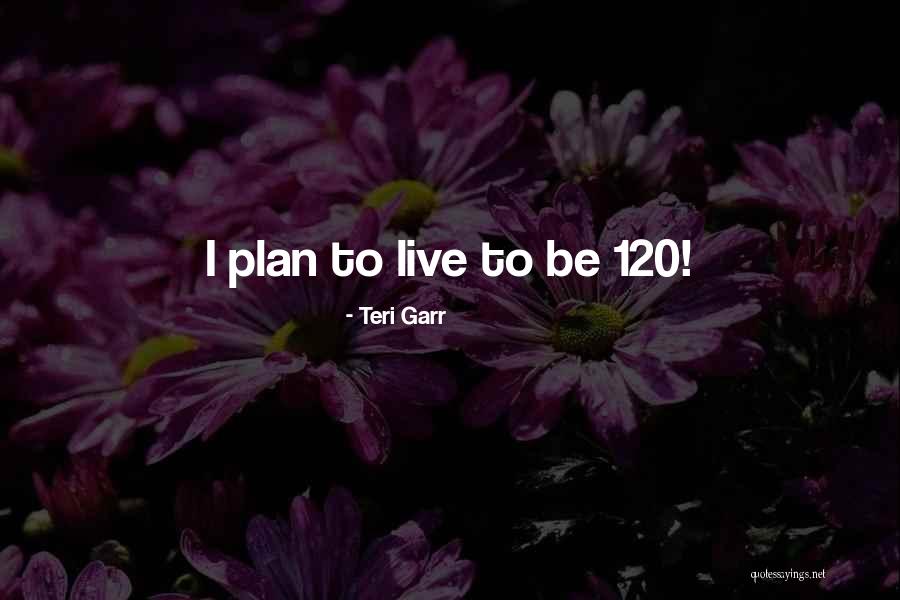 Teri Garr Quotes 626616