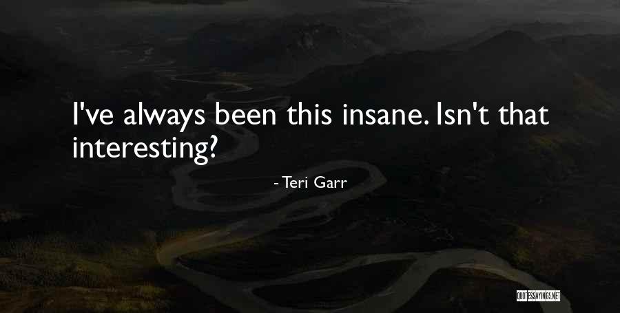 Teri Garr Quotes 684624