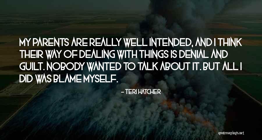 Teri Hatcher Quotes 1254842