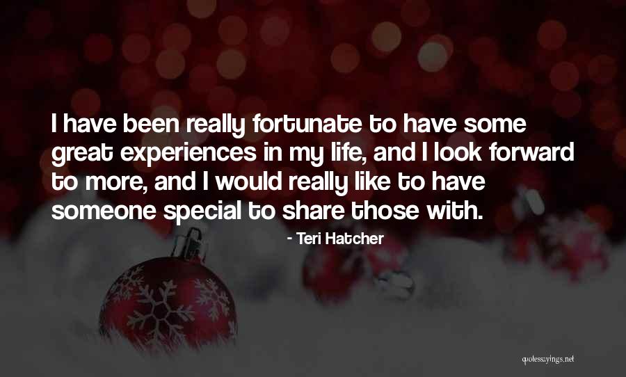 Teri Hatcher Quotes 767584