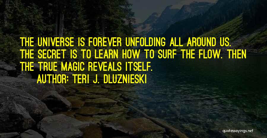 Teri J. Dluznieski Quotes 1089003