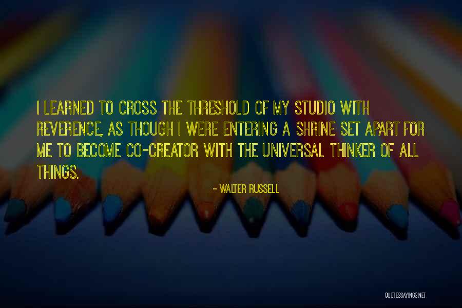 Teri Kasam Quotes By Walter Russell Teri Kasam Quotes By Walter Russell