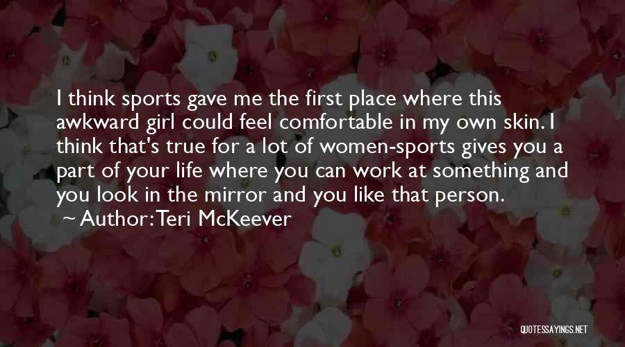 Teri McKeever Quotes 592343