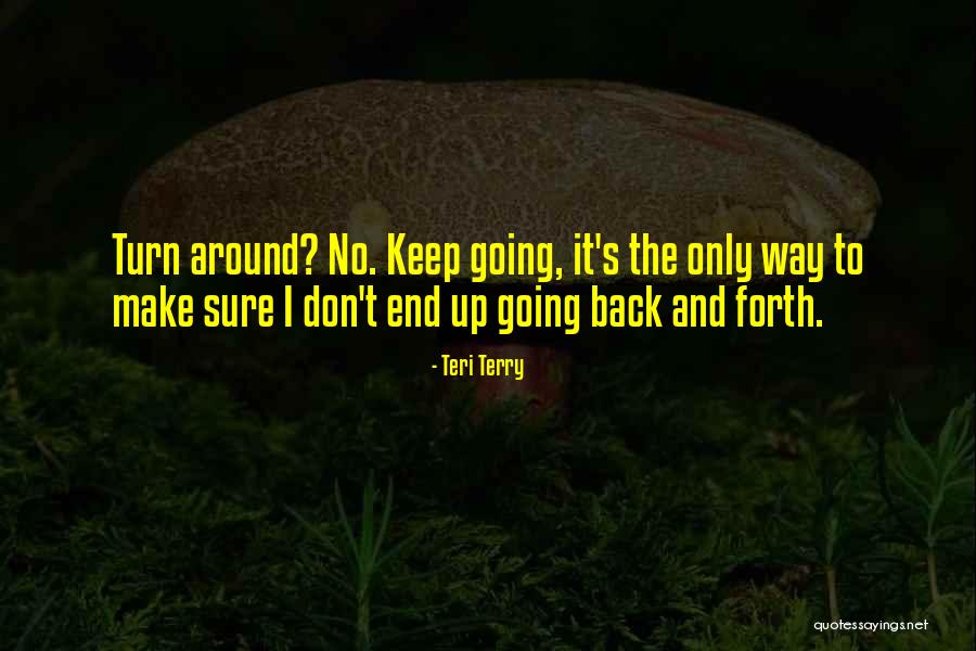 Teri Terry Quotes 1369717 Teri Terry Quotes 1369717