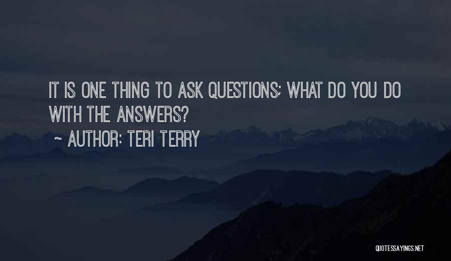 Teri Terry Quotes 168564