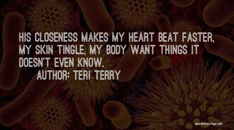 Teri Terry Quotes 257184