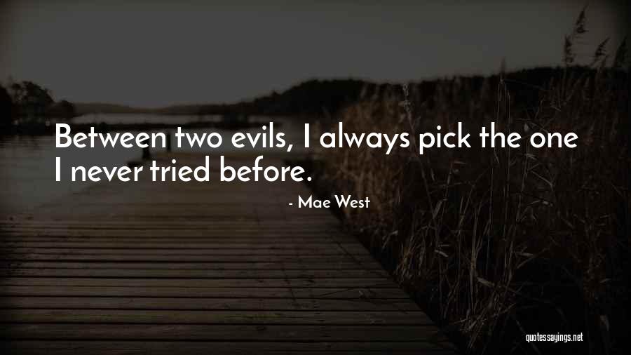 Terianne Hall Quotes By Mae West Terianne Hall Quotes By Mae West