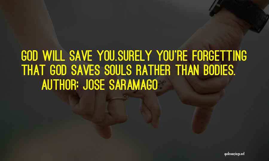 Terianne Moore Quotes By Jose Saramago