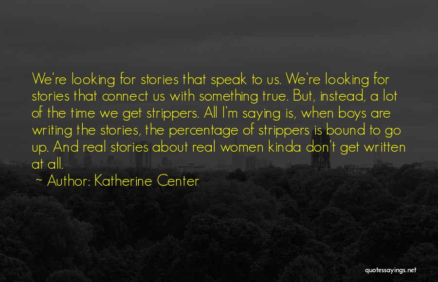 Terianne Moore Quotes By Katherine Center