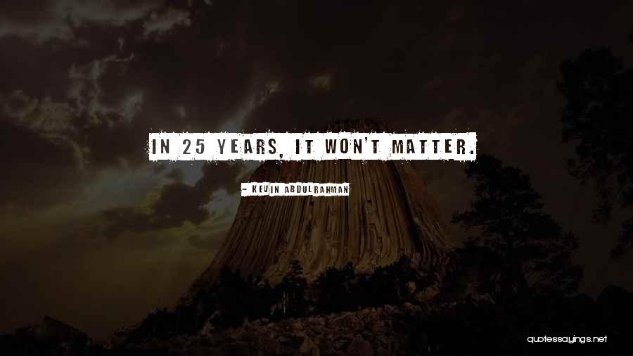Teribilism Quotes By Kevin Abdulrahman Teribilism Quotes By Kevin Abdulrahman