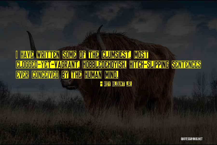 Teriery Quotes By Roy Blount Jr. Teriery Quotes By Roy Blount Jr.