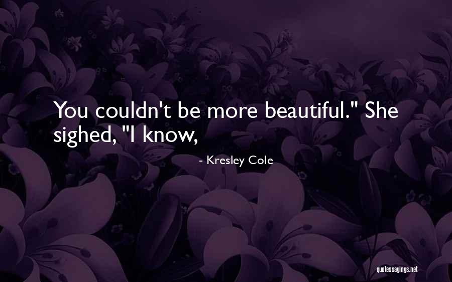 Teriipaia Glorine Quotes By Kresley Cole Teriipaia Glorine Quotes By Kresley Cole