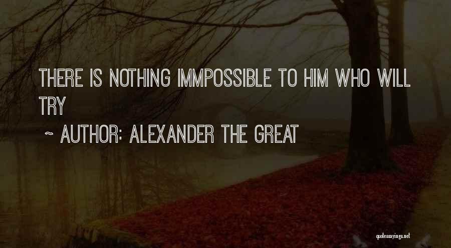 Terik Hill Quotes By Alexander The Great