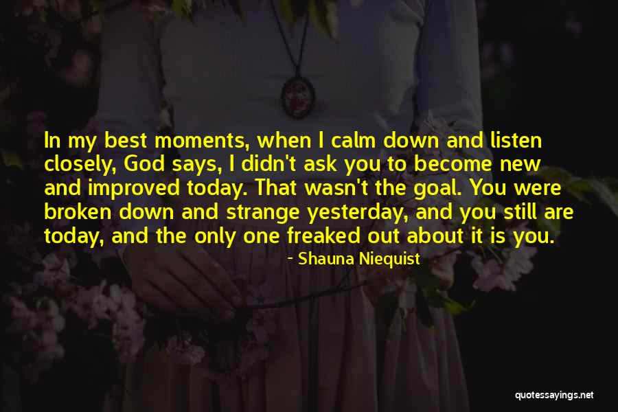Terima Kasih Atau Quotes By Shauna Niequist
