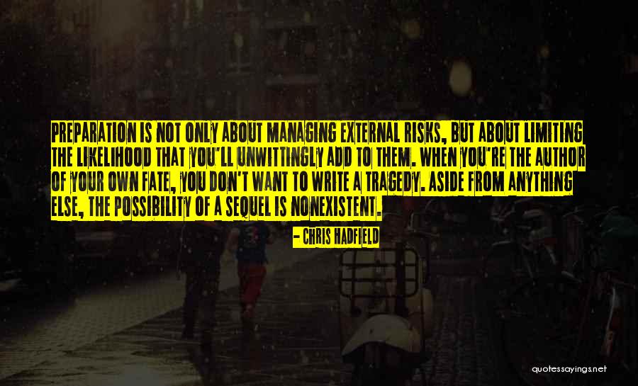 Terimalah Di Quotes By Chris Hadfield Terimalah Di Quotes By Chris Hadfield
