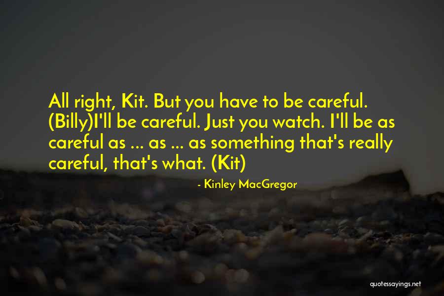Terindah Quotes By Kinley MacGregor Terindah Quotes By Kinley MacGregor