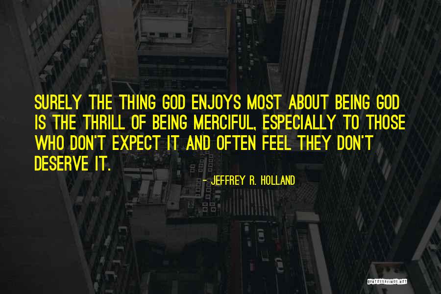 Tering A And P Quotes By Jeffrey R. Holland Tering A And P Quotes By Jeffrey R. Holland