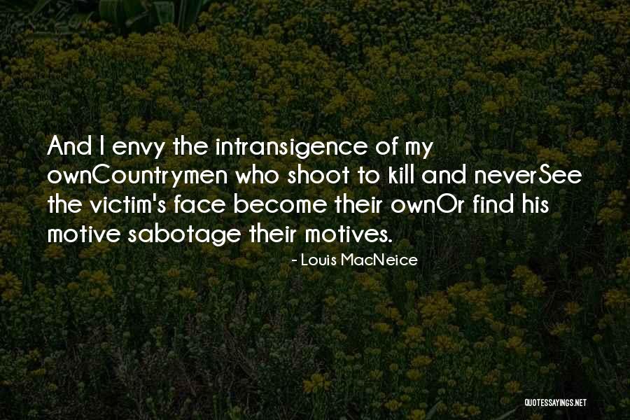 Teris Wyss Quotes By Louis MacNeice Teris Wyss Quotes By Louis MacNeice