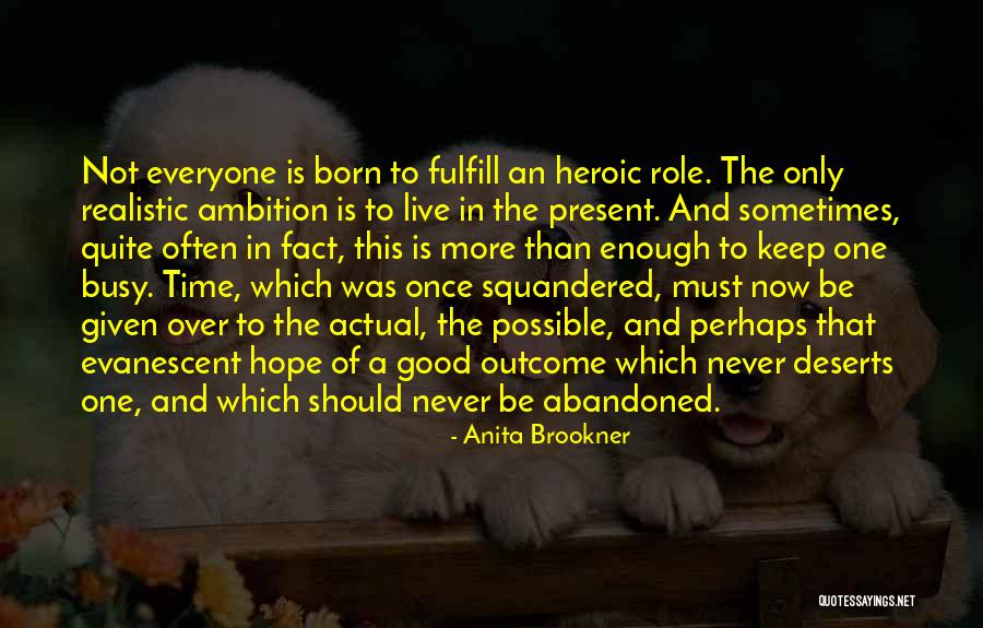 Terkayi Quotes By Anita Brookner Terkayi Quotes By Anita Brookner