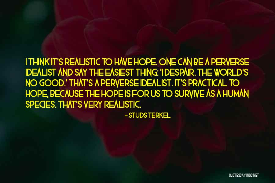 Terkel Quotes By Studs Terkel