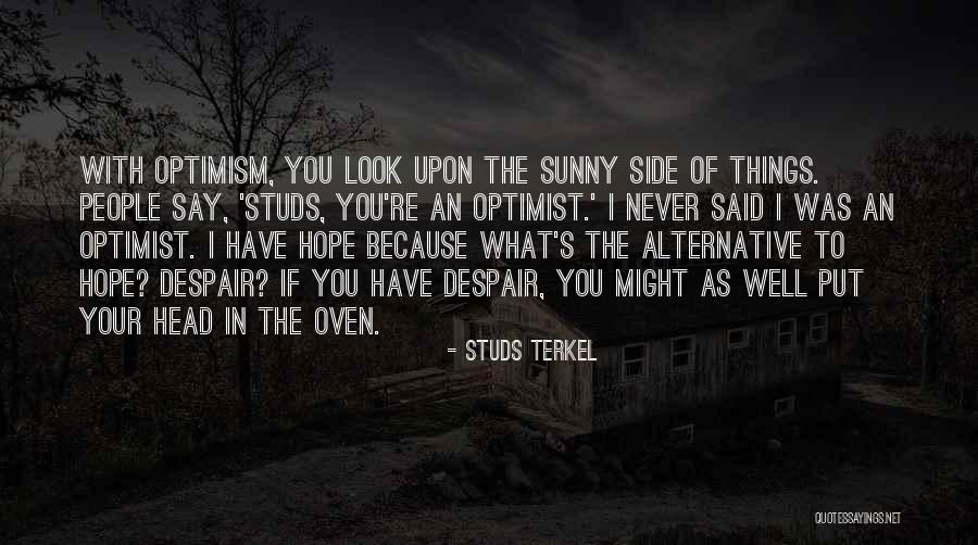 Terkel Quotes By Studs Terkel