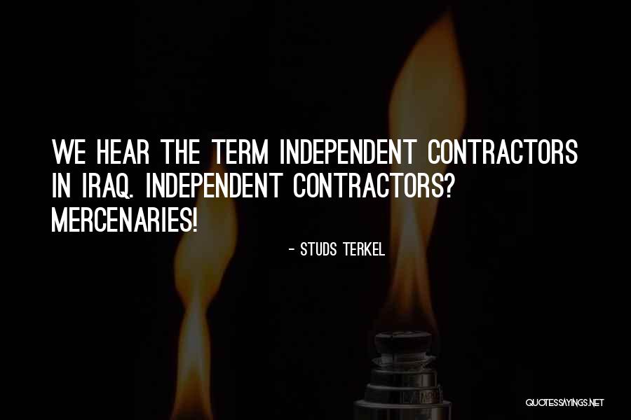 Terkel Quotes By Studs Terkel