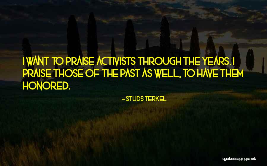 Terkel Quotes By Studs Terkel