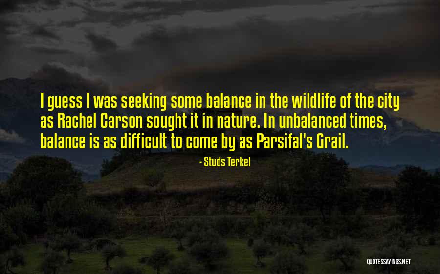Terkel Quotes By Studs Terkel