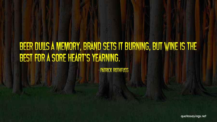 Terkeurst Family Quotes By Patrick Rothfuss Terkeurst Family Quotes By Patrick Rothfuss