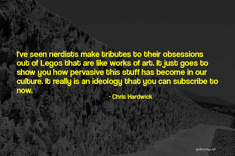 Terlantar Sakit Quotes By Chris Hardwick Terlantar Sakit Quotes By Chris Hardwick
