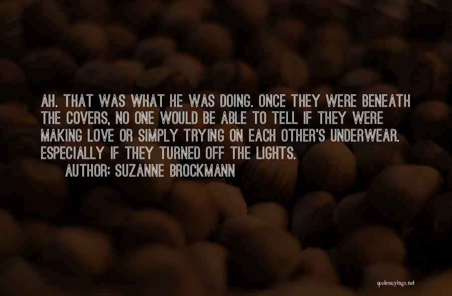 Terlepas Cinta Quotes By Suzanne Brockmann