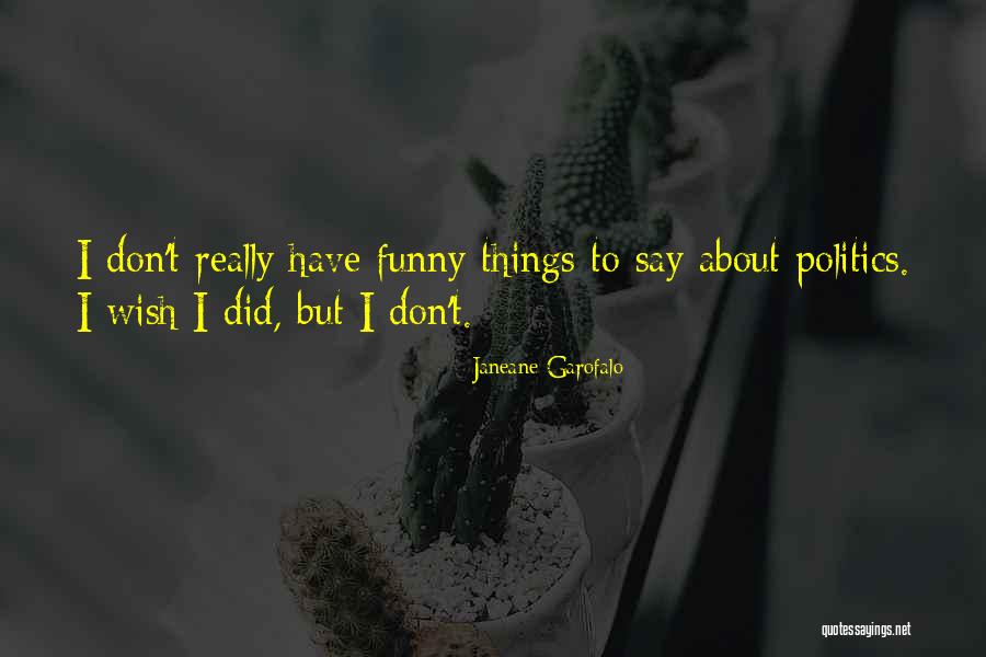 Terlepas Solat Quotes By Janeane Garofalo Terlepas Solat Quotes By Janeane Garofalo
