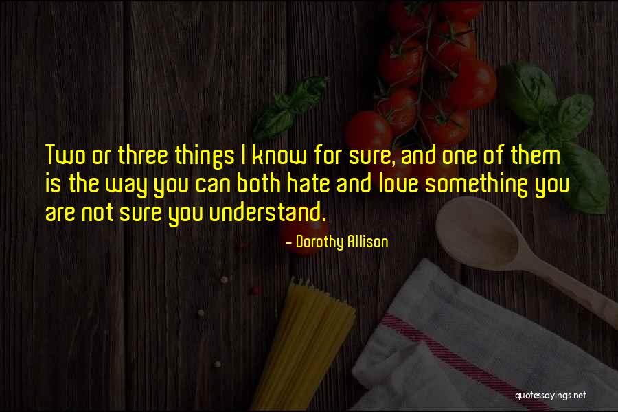 Terlindas Truk Quotes By Dorothy Allison Terlindas Truk Quotes By Dorothy Allison