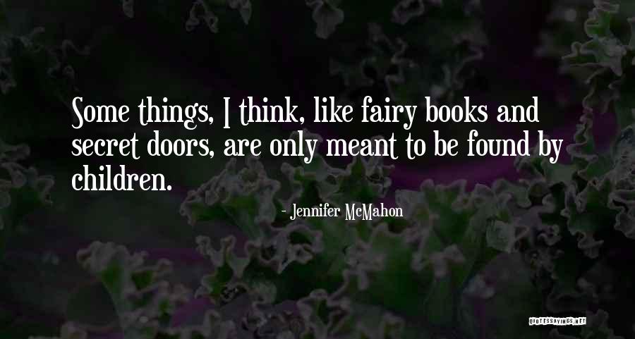 Terlupa In English Quotes By Jennifer McMahon Terlupa In English Quotes By Jennifer McMahon