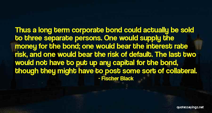Term Bond Quotes By Fischer Black