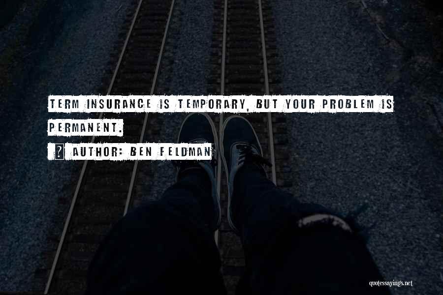 Term Insurance Quotes By Ben Feldman
