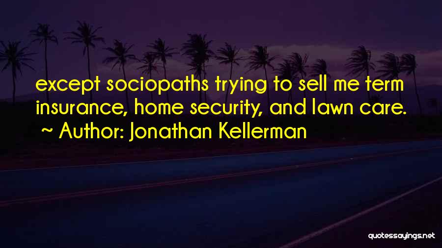 Term Insurance Quotes By Jonathan Kellerman