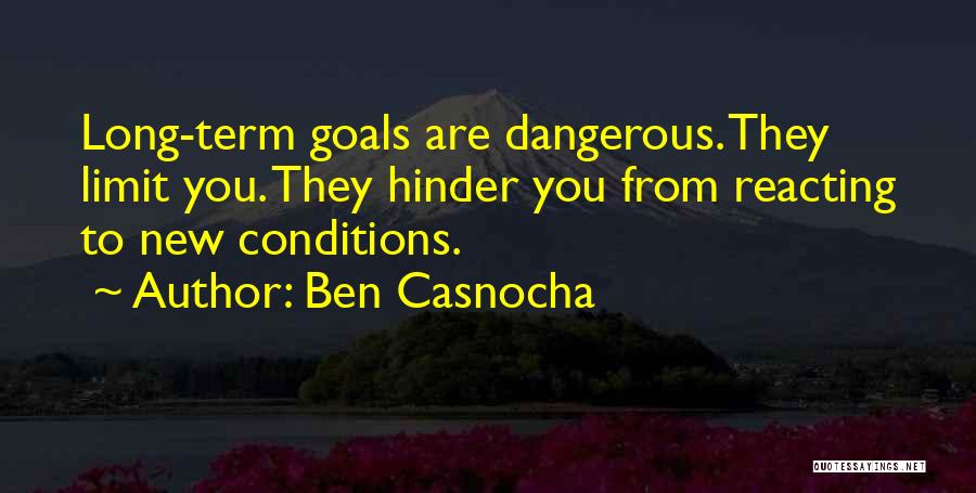 Term Limit Quotes By Ben Casnocha