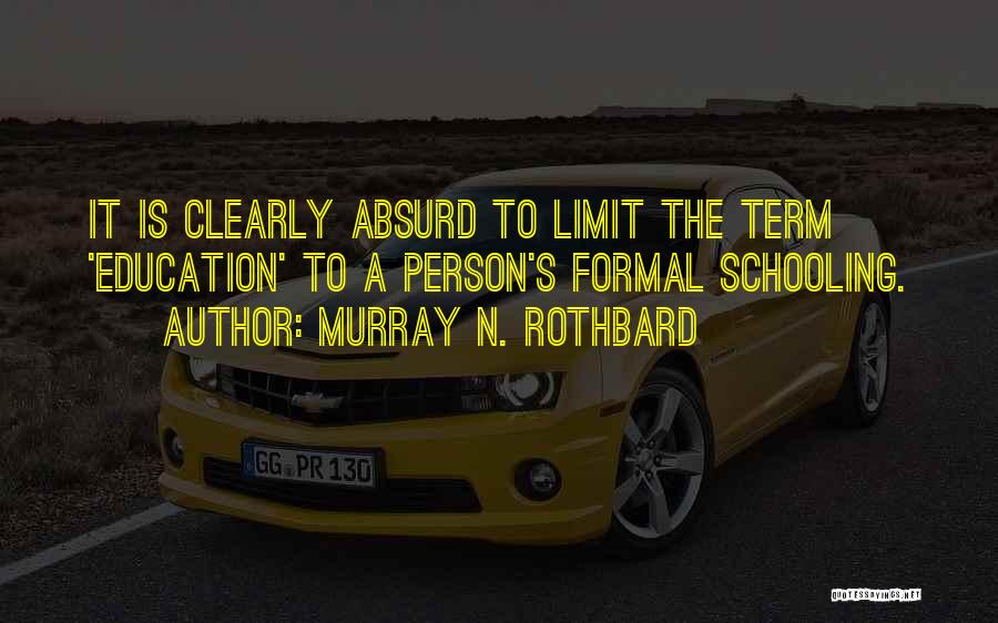 Term Limit Quotes By Murray N. Rothbard
