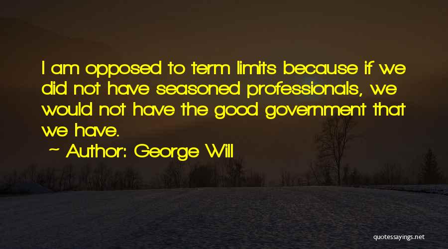 Term Limits Quotes By George Will