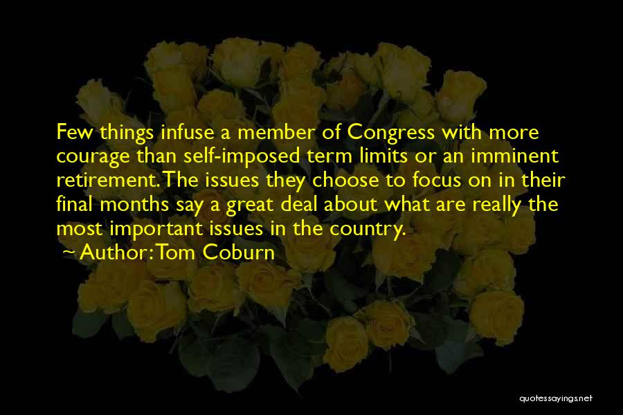 Term Limits Quotes By Tom Coburn